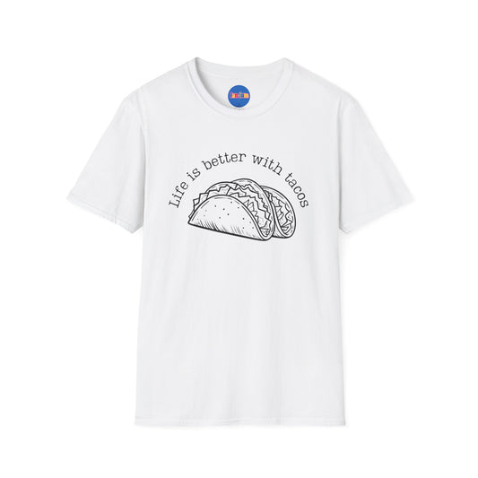 Life Is Better With Tacos T-shirt