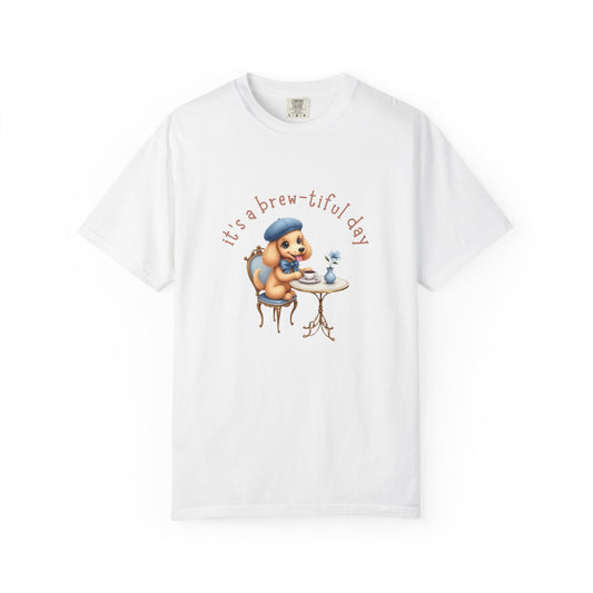 It’s a Brew-tiful Day T-Shirt | Cute Puppy Café Vibes Tee