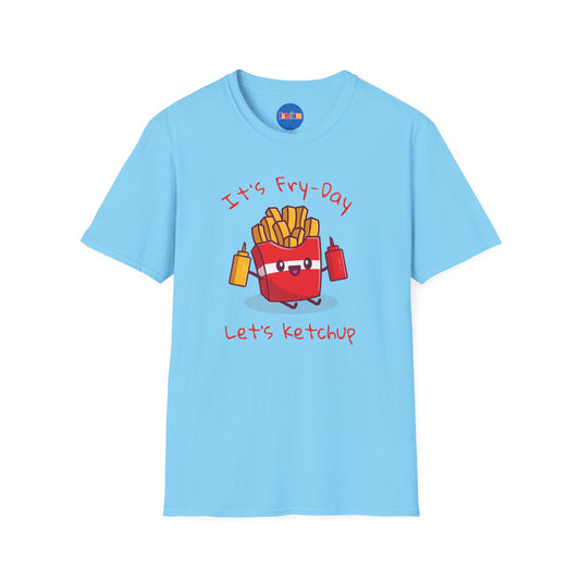 It’s Fry-Day… Let’s Ketchup T-Shirt 🍟