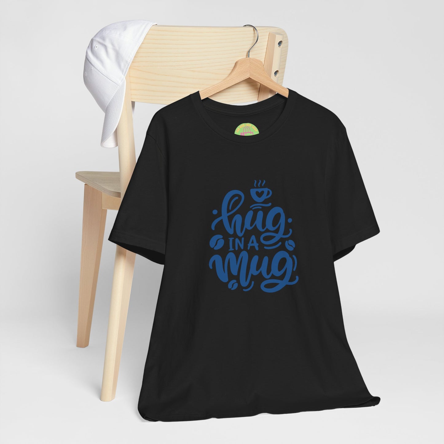 Hug in a Mug Unisex Tee - Cozy and Fun Casual Wear