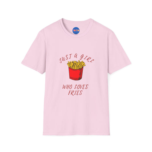 Just a Girl Who Loves Fries T-Shirt ๐
