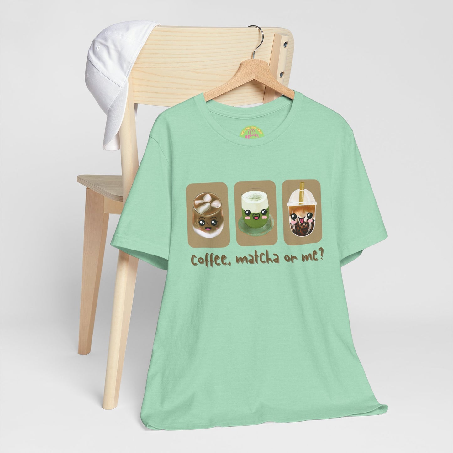 Coffee, Matcha or Me? Tee | Kawaii Boba & Matcha Lover Shirt