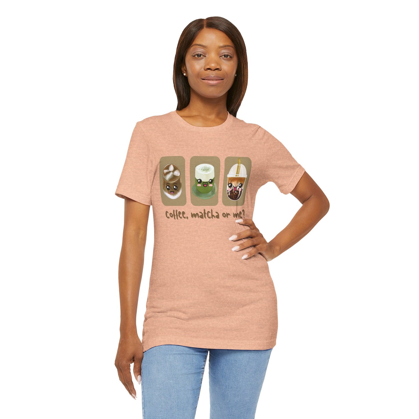 Coffee, Matcha or Me? Tee | Kawaii Boba & Matcha Lover Shirt