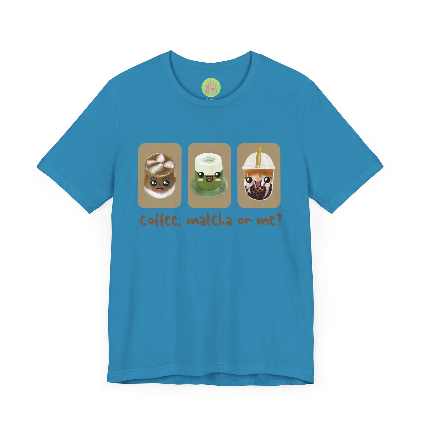 Coffee, Matcha or Me? Tee | Kawaii Boba & Matcha Lover Shirt