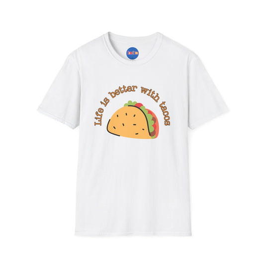 Life Is Better With Tacos T-Shirt 🌮