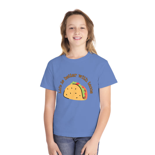 Youth ๐ฎ Life Is Better With Tacos T-Shirt