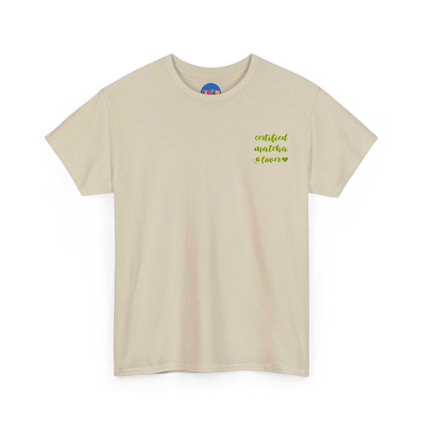 Certified Matcha Lover (Front and back design) 💚🍵