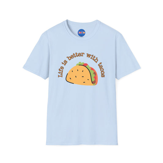Life Is Better With Tacos T-Shirt 🌮