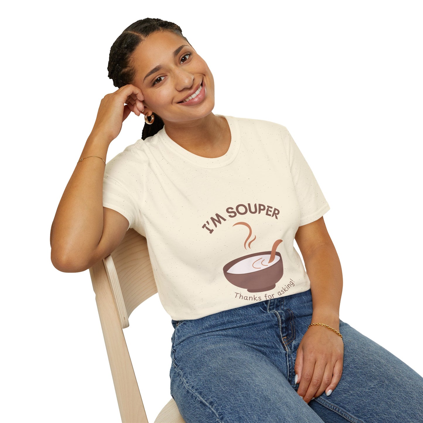 I’m Souper T-Shirt 🥣