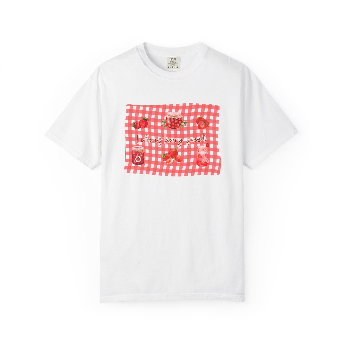 “Life is Berry Sweet” T-Shirt - picnic blanket