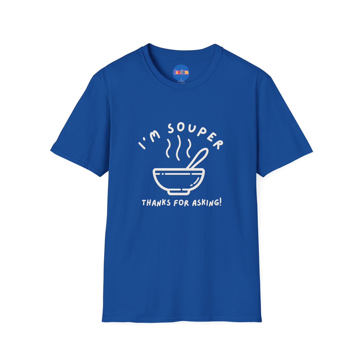 I’m Souper - Minimalist T-shirt