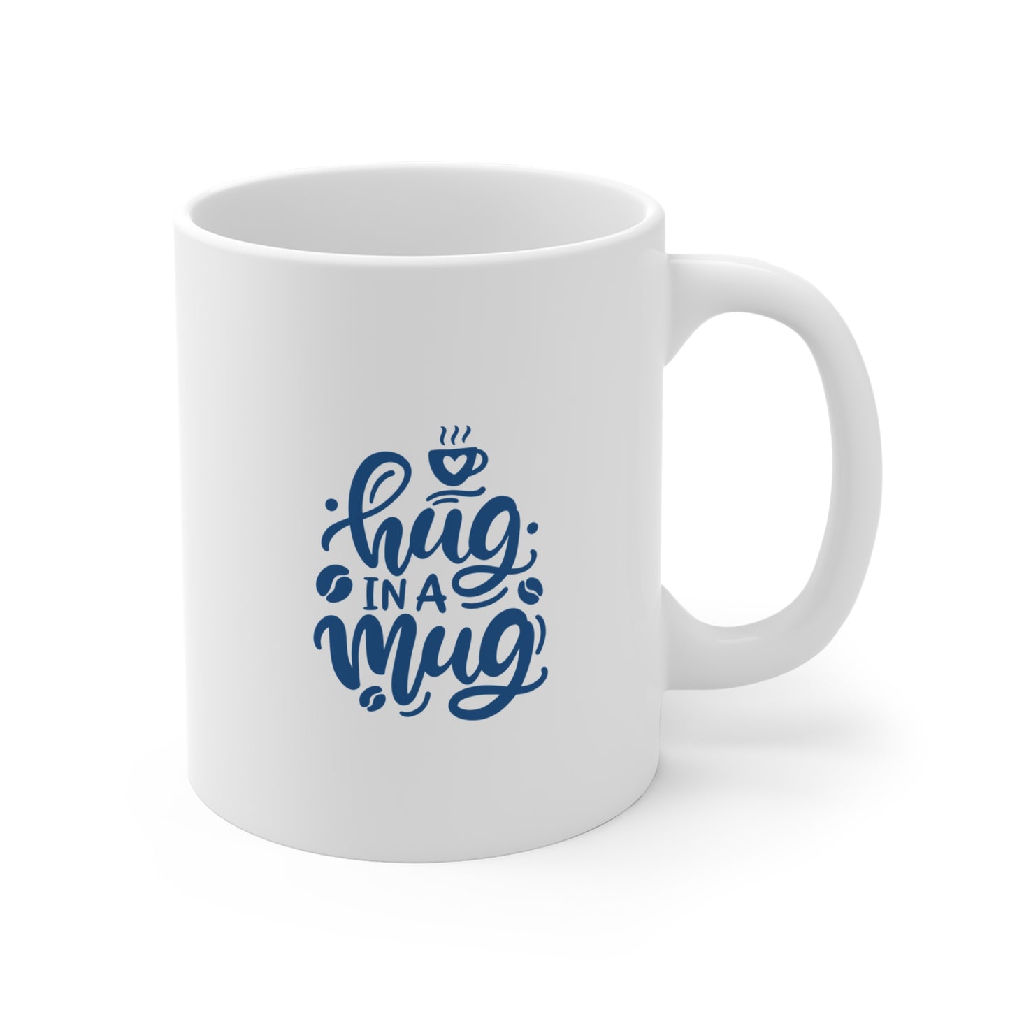 Hug in a Mug – Cozy Vibes Only