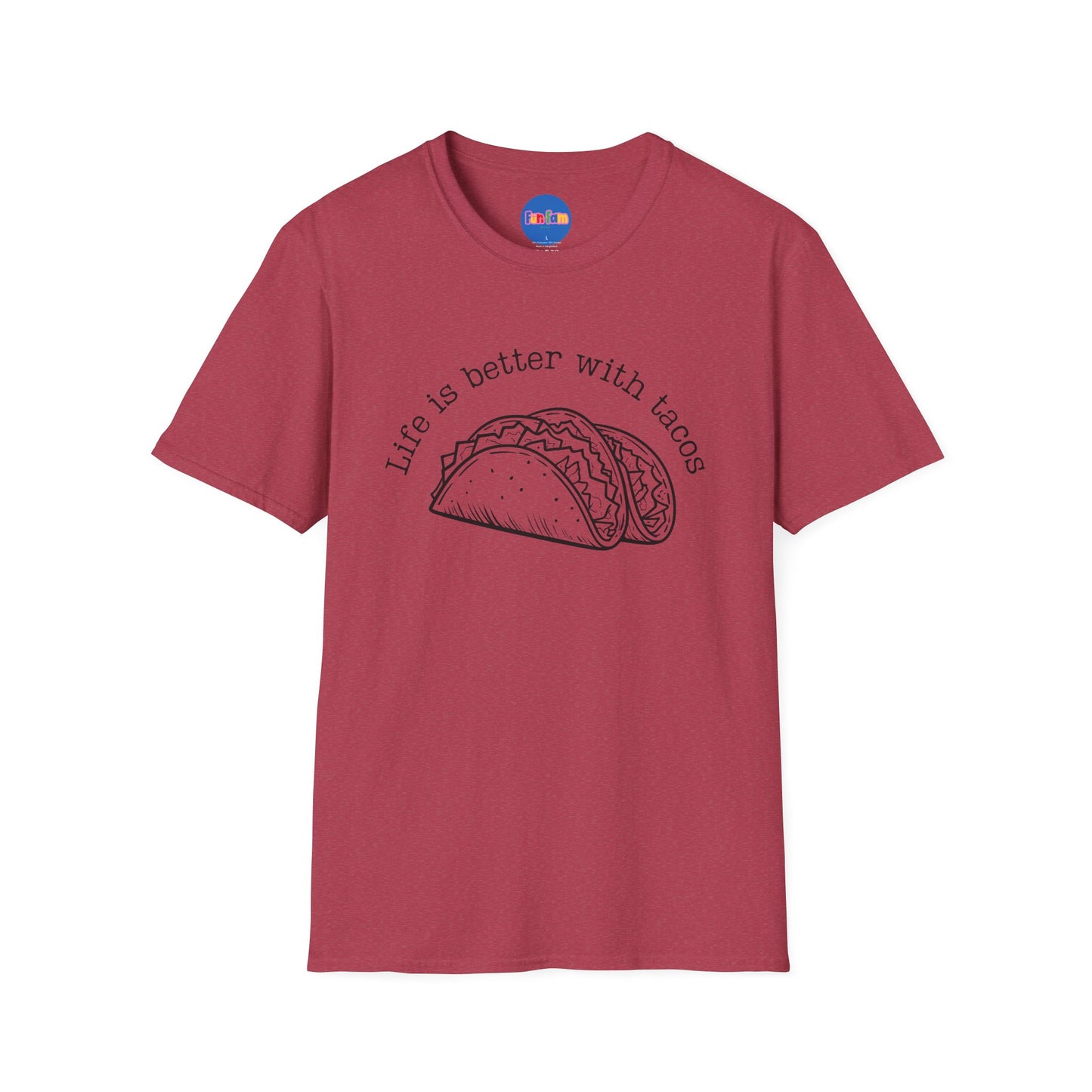 Life Is Better With Tacos T-shirt