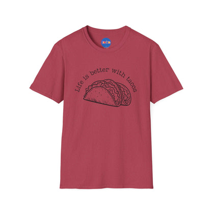 Life Is Better With Tacos T-shirt
