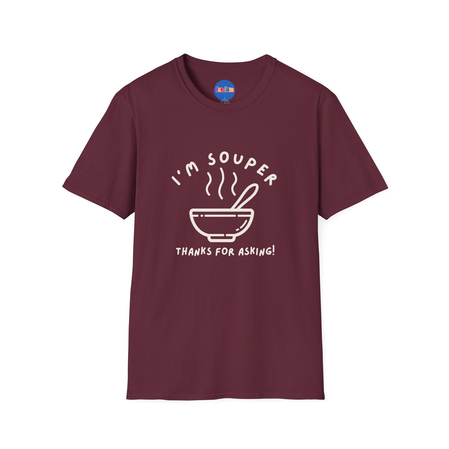 I’m Souper - Minimalist T-shirt