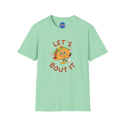 Let’s Taco ‘Bout It T-shirt