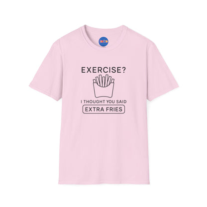 Exercise, Extra Fries Minimalistic T-Shirt 🍟