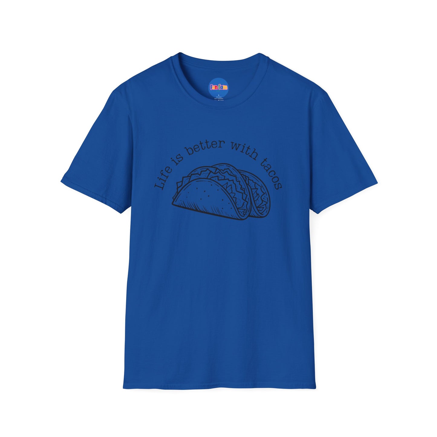 Life Is Better With Tacos T-shirt