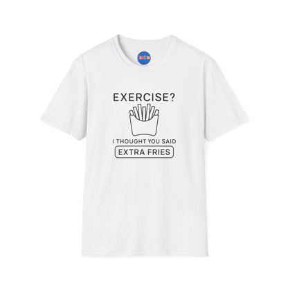 Exercise, Extra Fries Minimalistic T-Shirt 🍟