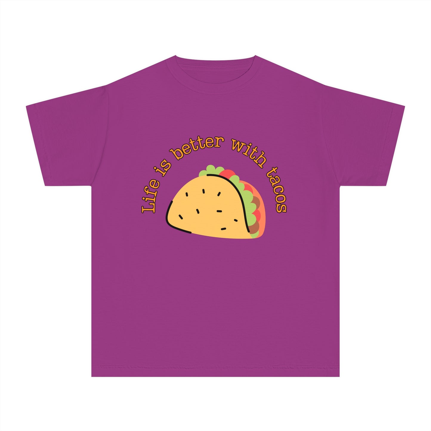 Youth 🌮 Life Is Better With Tacos T-Shirt