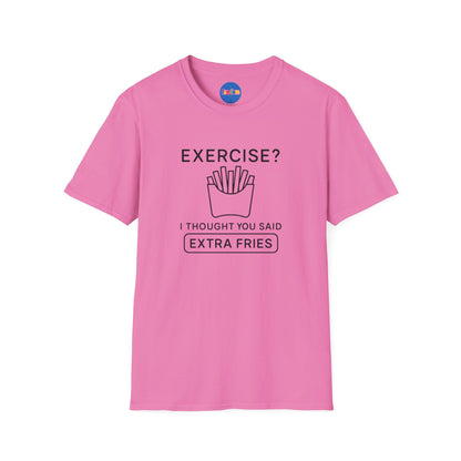 Exercise, Extra Fries Minimalistic T-Shirt 🍟