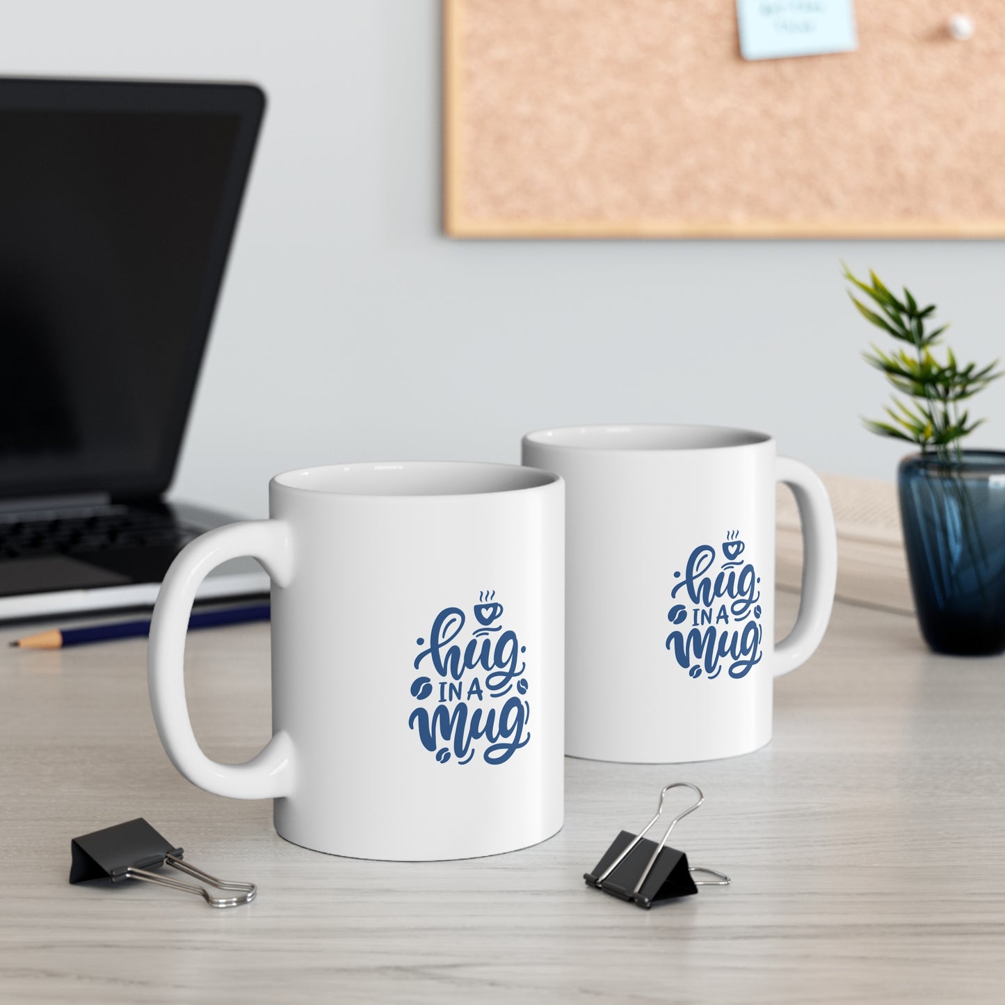 Hug in a Mug – Cozy Vibes Only