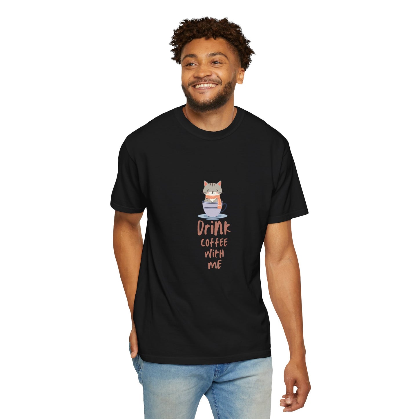 Drink Coffee With Me T-Shirt | Cute Cat in Coffee Cup Design