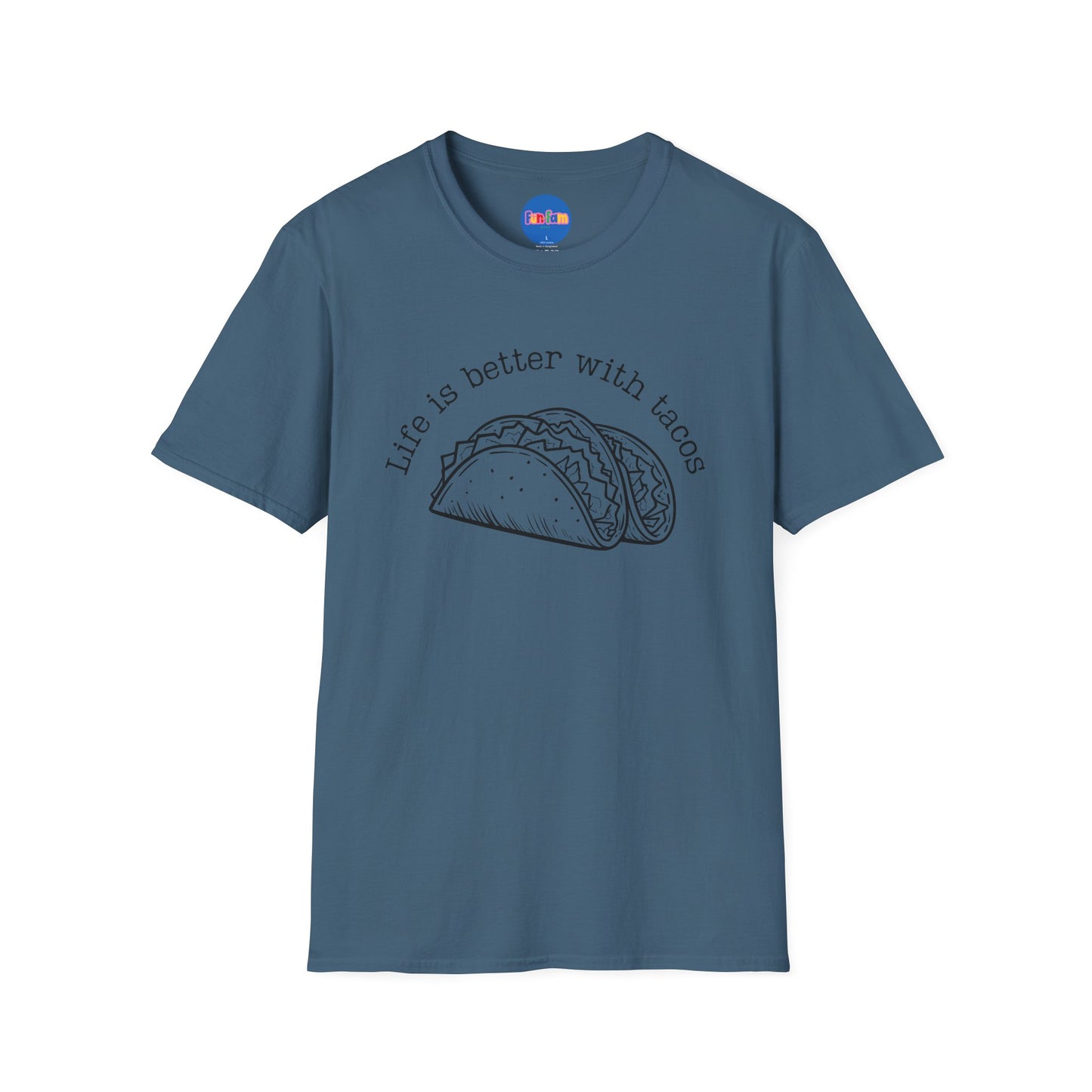 Life Is Better With Tacos T-shirt