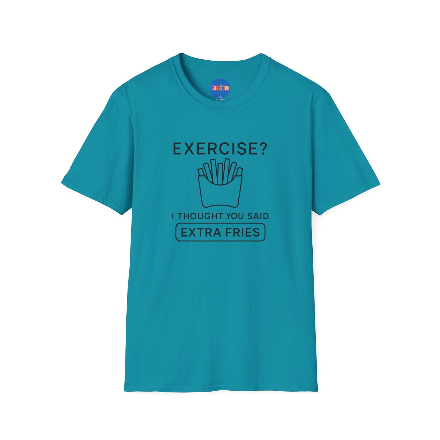 Exercise, Extra Fries Minimalistic T-Shirt 🍟