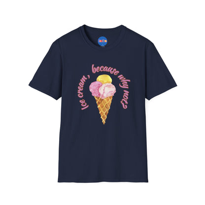 3-scoops Ice Cream, Because Why Not? T-shirt