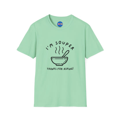I’m Souper - Minimalist T-shirt