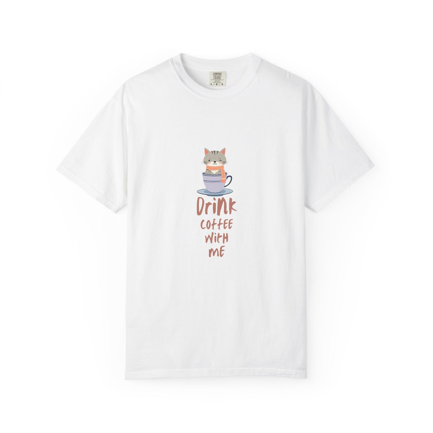 Drink Coffee With Me T-Shirt | Cute Cat in Coffee Cup Design