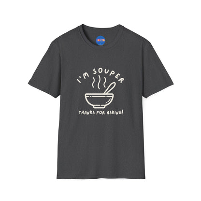 I’m Souper - Minimalist T-shirt