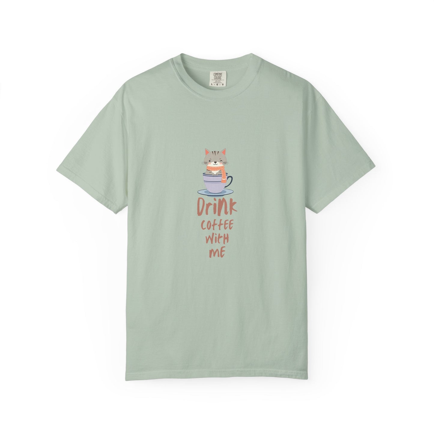 Drink Coffee With Me T-Shirt | Cute Cat in Coffee Cup Design