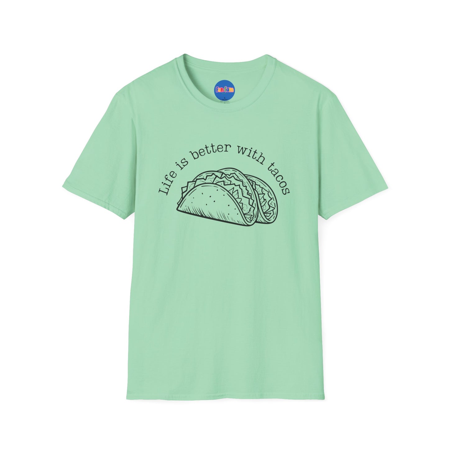 Life Is Better With Tacos T-shirt