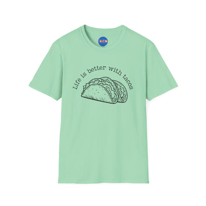 Life Is Better With Tacos T-shirt