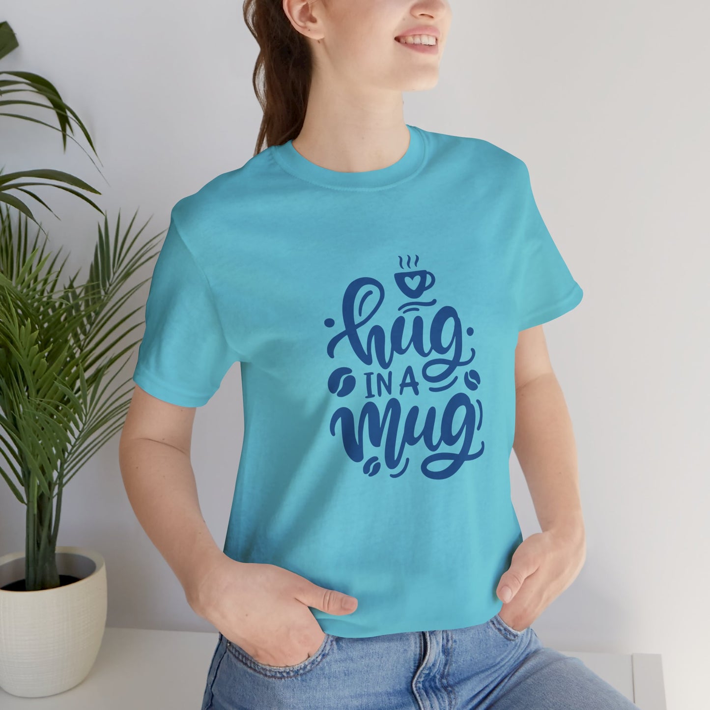 Hug in a Mug Unisex Tee - Cozy and Fun Casual Wear