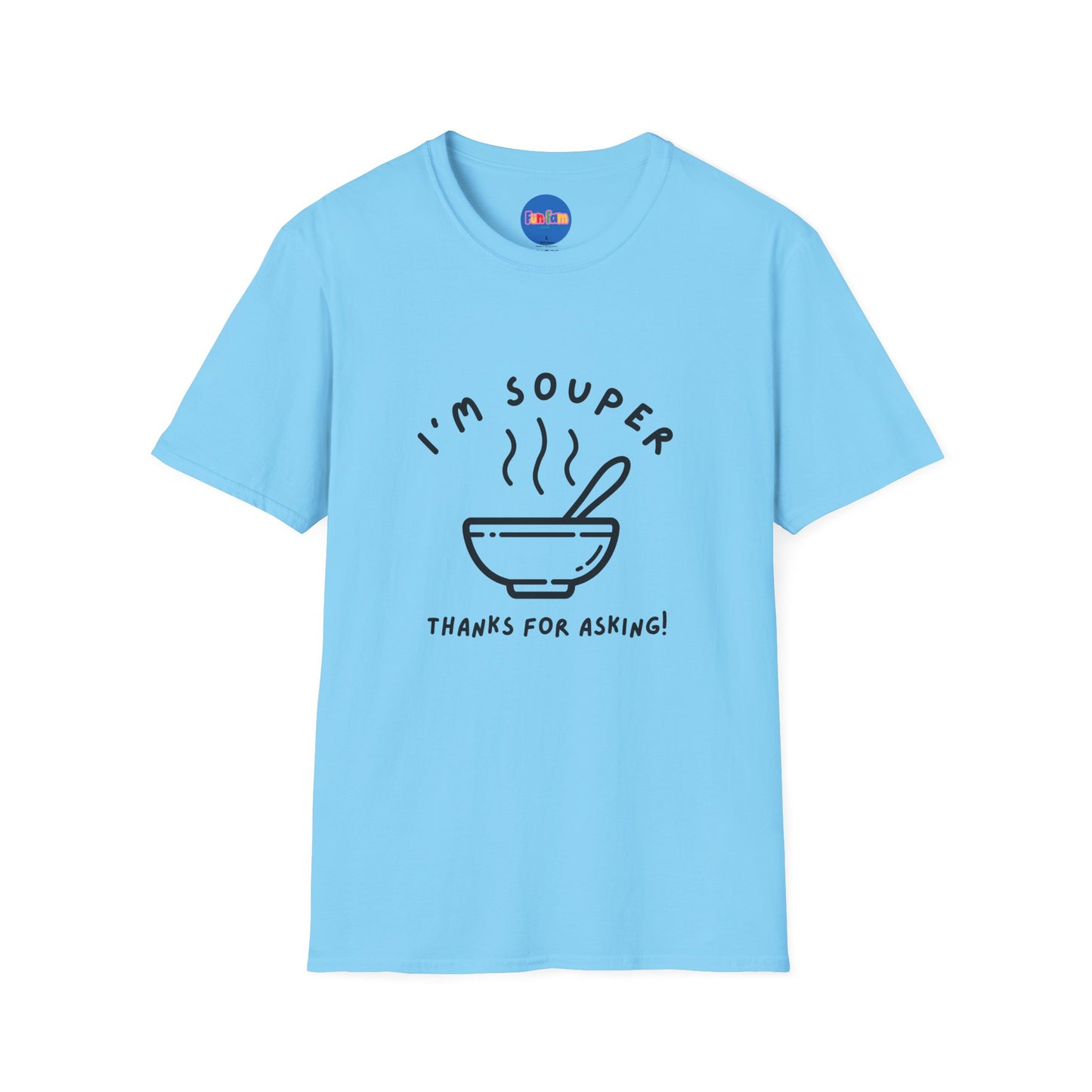 I’m Souper - Minimalist T-shirt